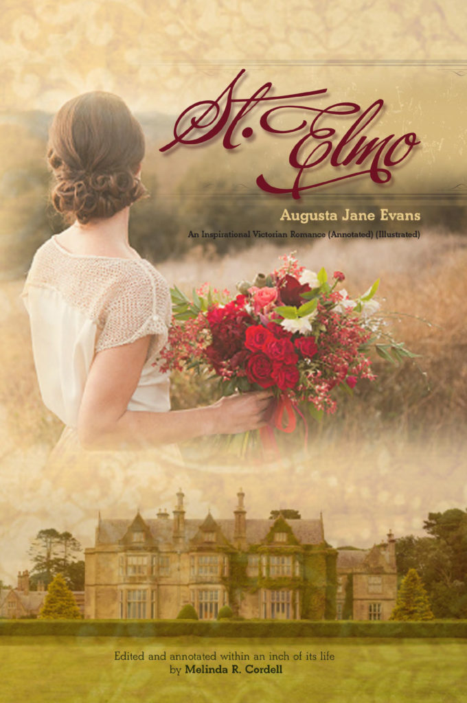 St. Elmo by Augusta Jane Evans - newly edited